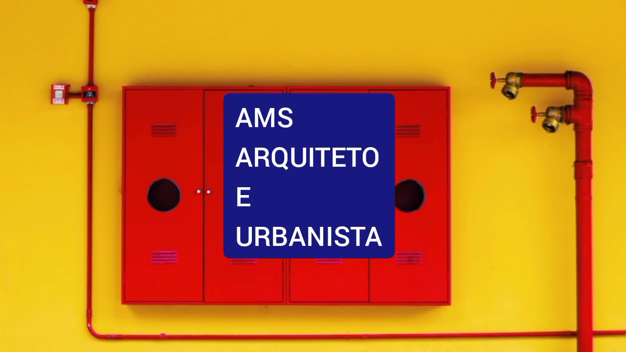 Projeto de combate a incêndio e pânico - AMS ARQUITETO E URBANISTA