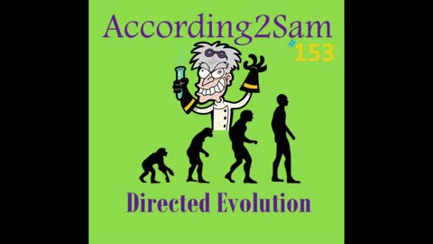 According2Sam #153 'Directed Evolution'