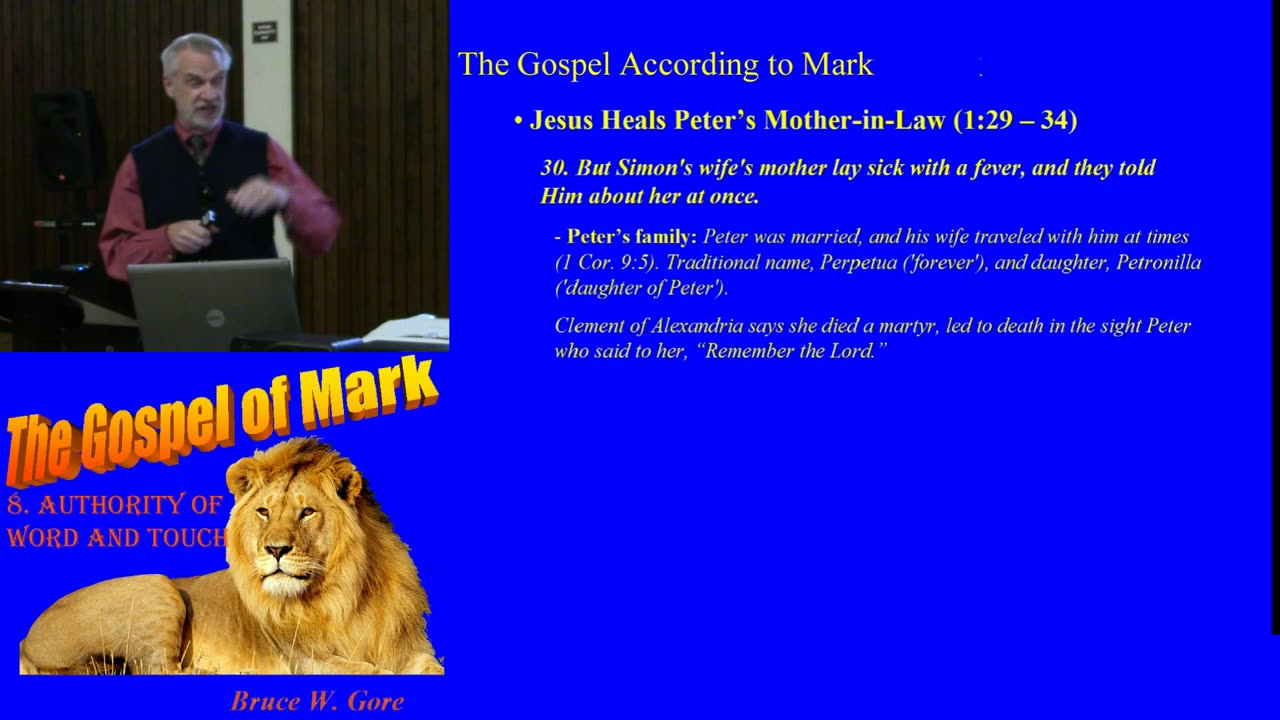 8. Authority of Word and Touch (Mark 1:29-39)