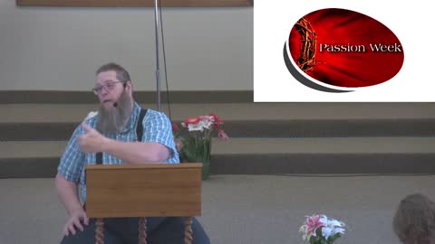 Moose Creek Baptist Church Sunday Sermon 3-27-2022