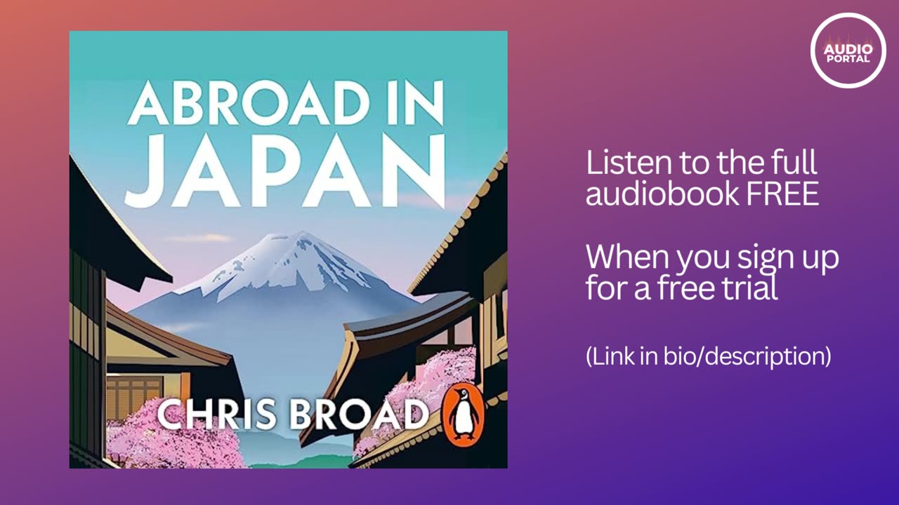 Abroad in Japan Audiobook Summary Chris Broad