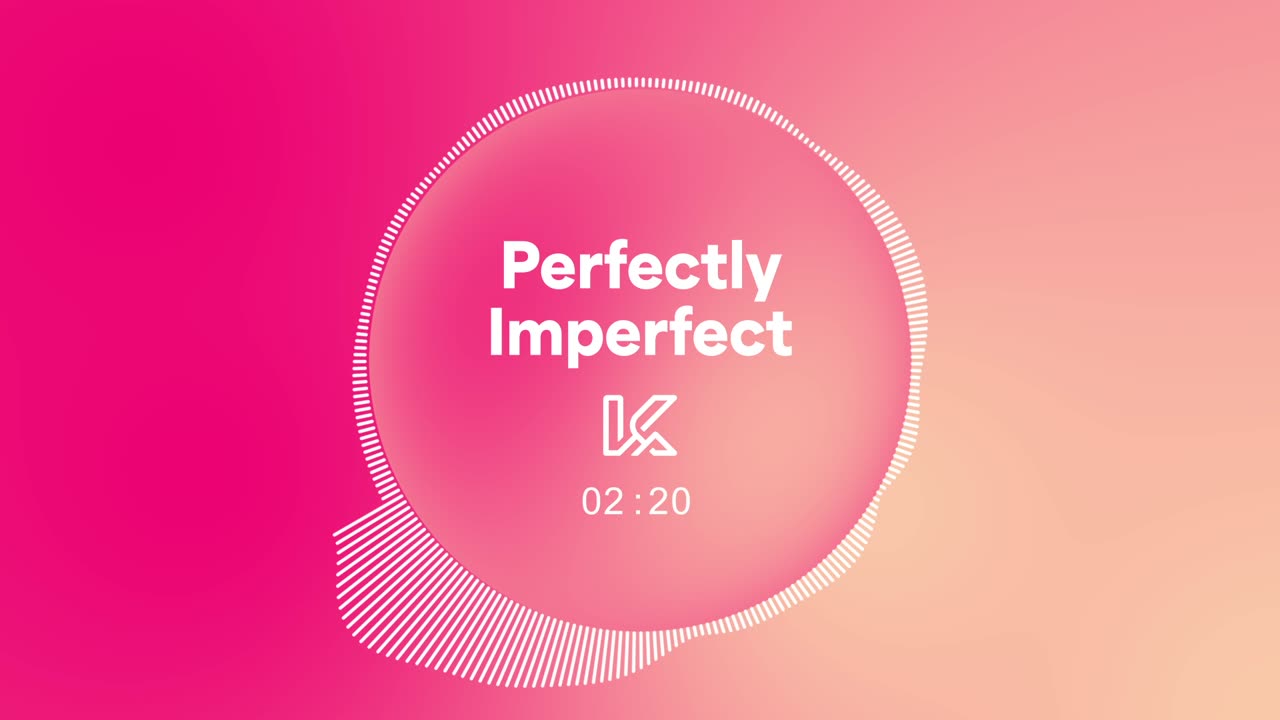 "Perfectly Imperfect" by KIRA