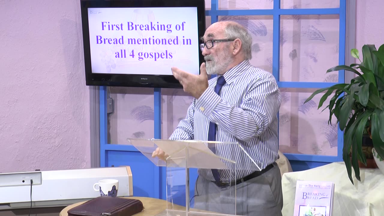 Introduction to Breaking of Bread Series