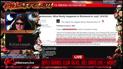 KILLSTREAM: DOYLE BOMBS, ELON TALKS, JOEL DAVIS LIVE + MORE