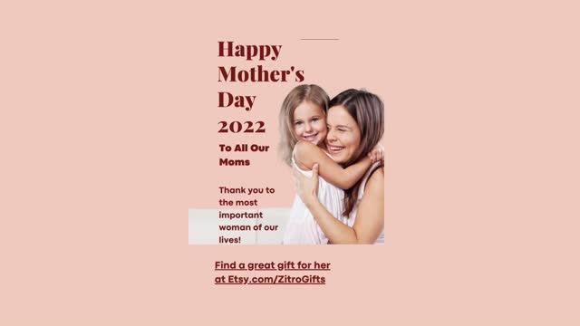 Mother's Day tribute to moms!