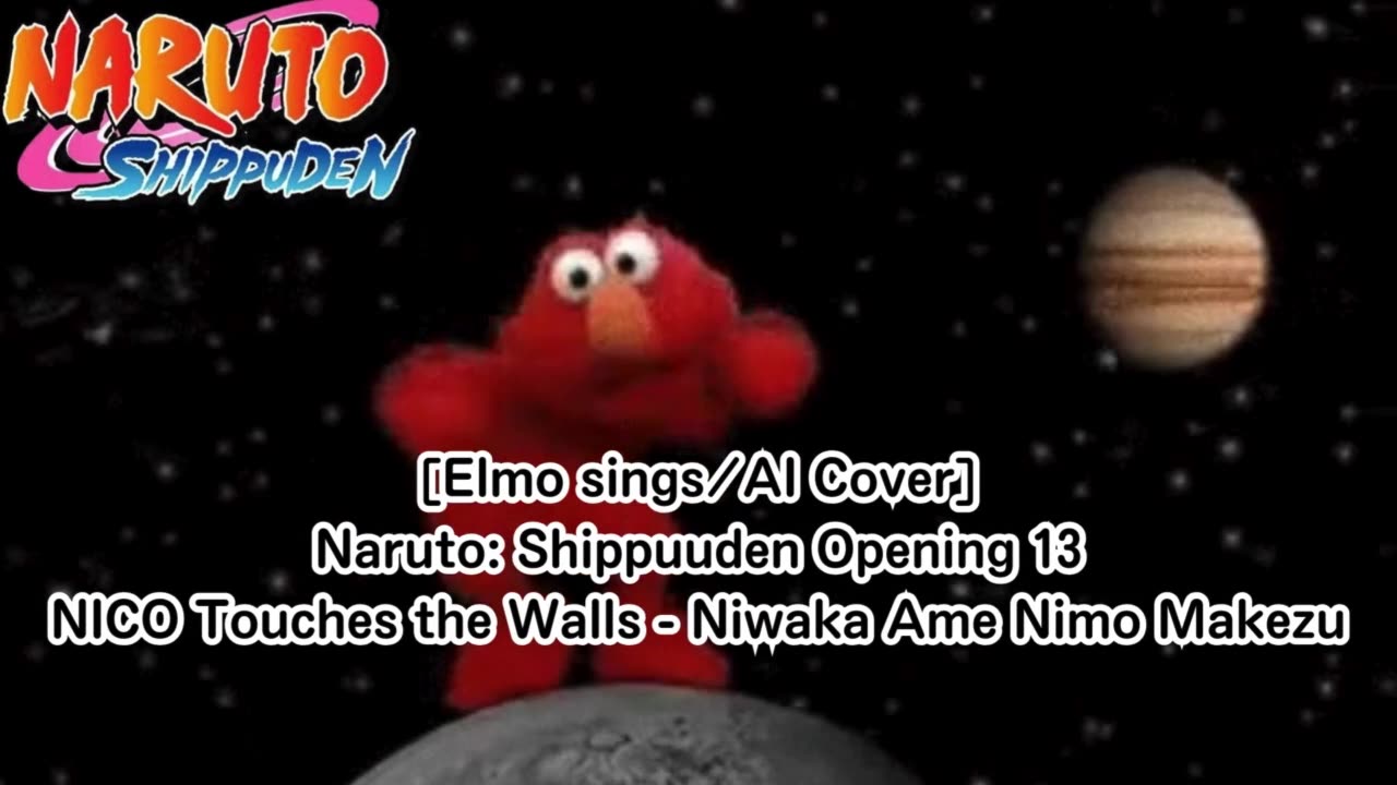 [Elmo sings/AI Cover] Naruto: Shippuden OP 13 NICO Touches the Walls - Niwaka Ame ni mo Makezu