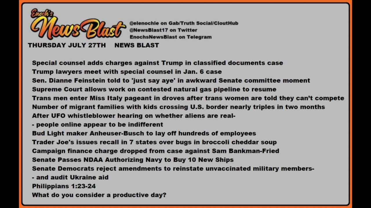 Thursday, July 27, 2023 News Blast. #Enoch #NewsBlastReading #NBR