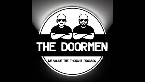 The Doormen Podcast Official - Military Industrial Complex?