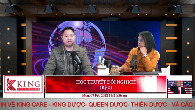HỌC THUYẾT ĐỐI NGHỊCH (Kỳ 2) - 02/07/2022 - The KING Channel