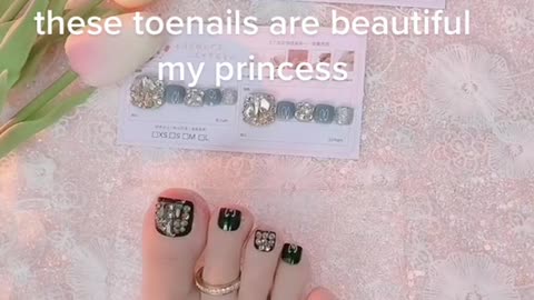 My friend these toenails are beautiful my princess