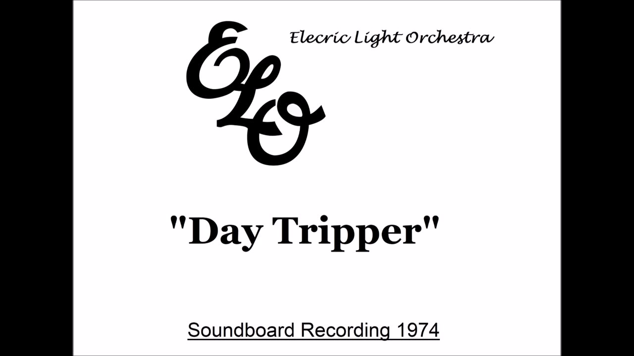 Electric Light Orchestra - Day Tripper (Live in Hamburg, Germany 1974) Soundboard