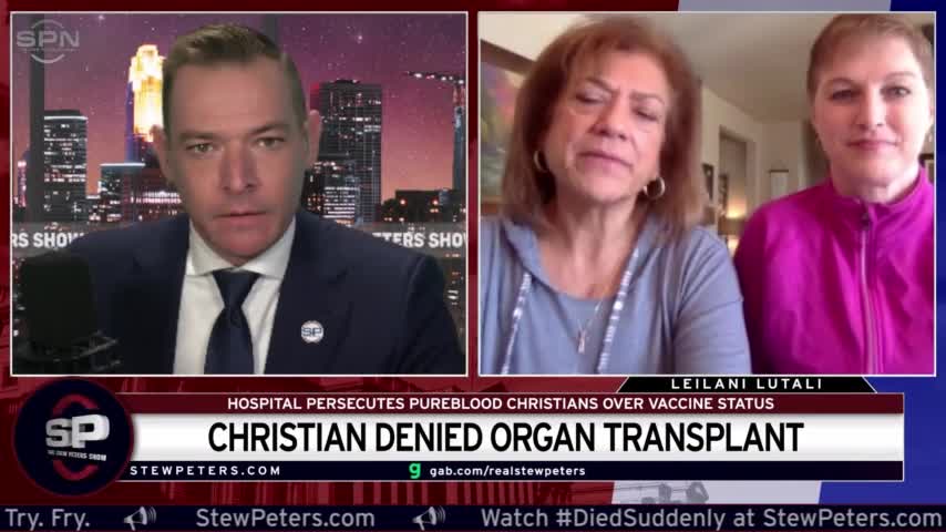 Hospital Persecutes Christian In Need Of Transplant: Two Women Overcome Anti-Christian Pro-Vaxxers