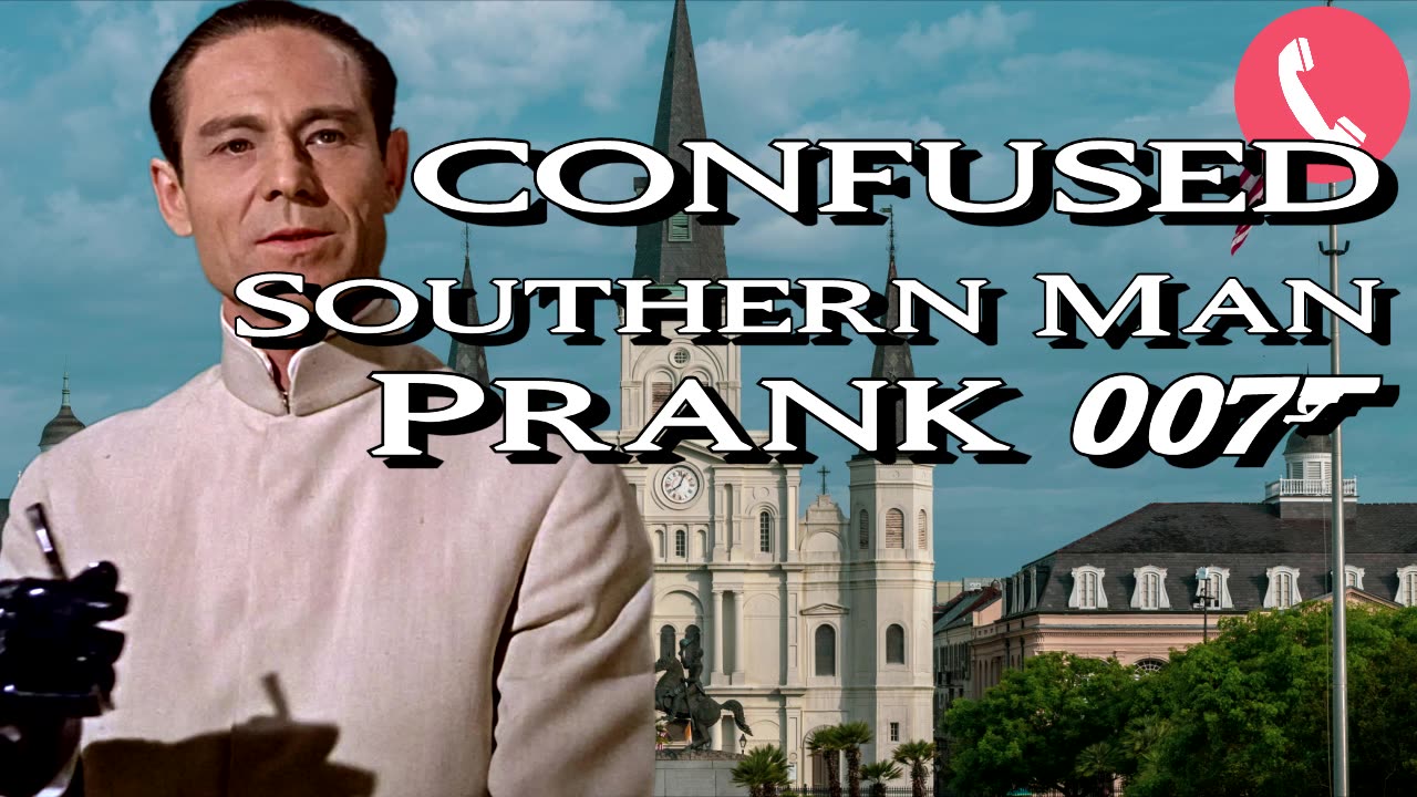 Dr. No Calls a Southern Man - Prank Call