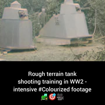 Rough terrain tank shooting training in WW2 intensive #Colourized footage🚜 🎯 🎥