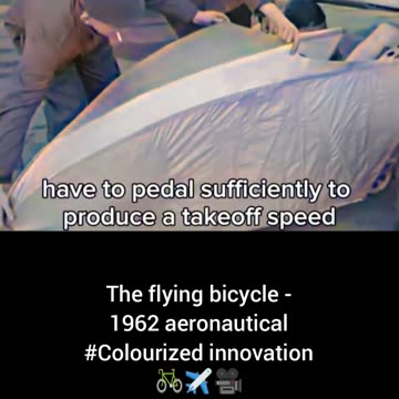The flying bicycle 1962 aeronautical #Colourized innovation 🚲 ✈️ 🎥
