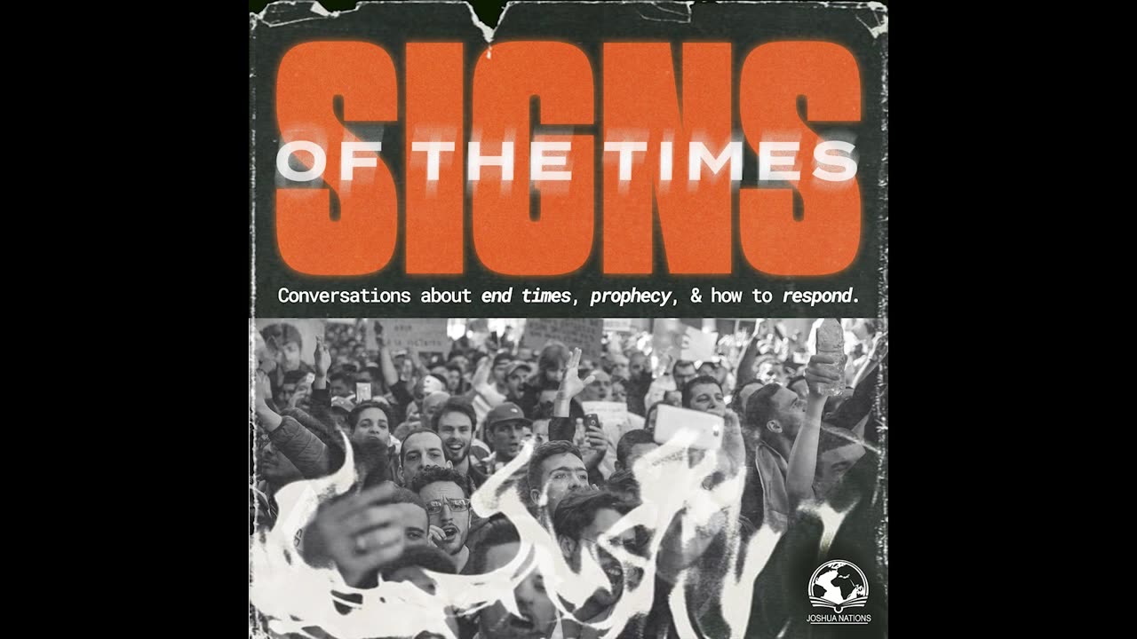 Signs of the Times - Week 1