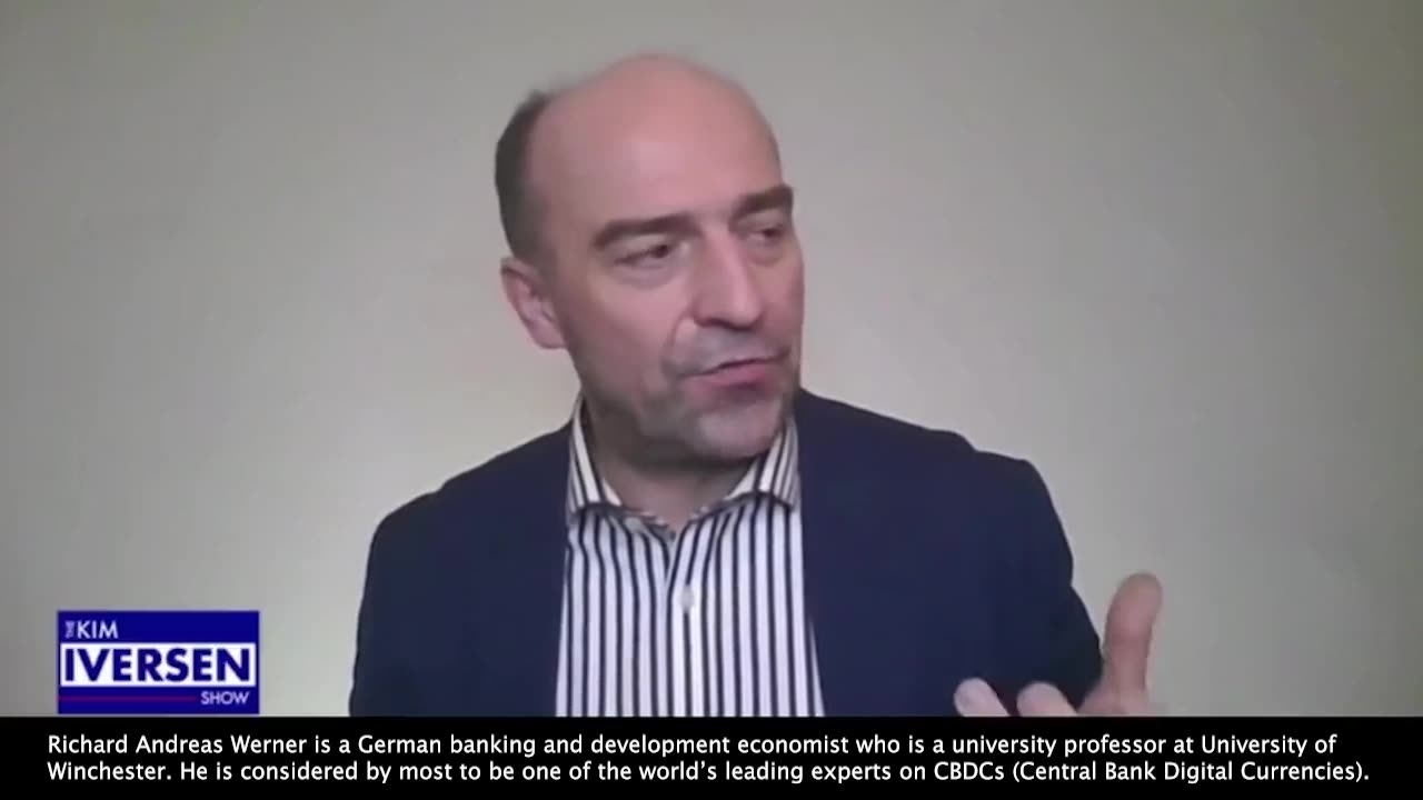 CBDC | Professor Werner | "What Do We Need for the CBDCs? Well the Pandemic Delivered a Great Excuse. Somehow They Argued You Need to Be Injected With This Experimental Substance And You Need It In Order to Enter Any Shop."