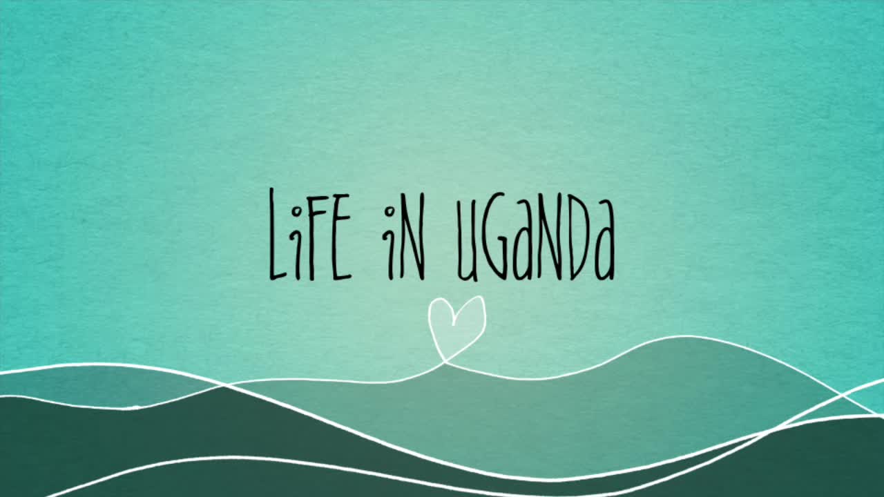 Life in Uganda