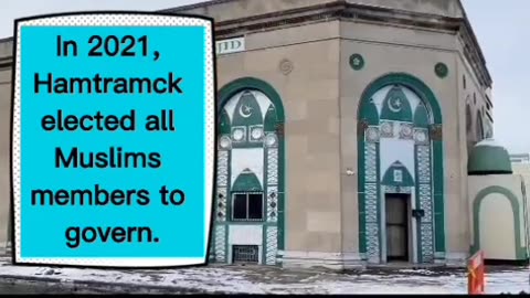 Hamtramck, Michigan becomes the first Muslim ghetto of America.