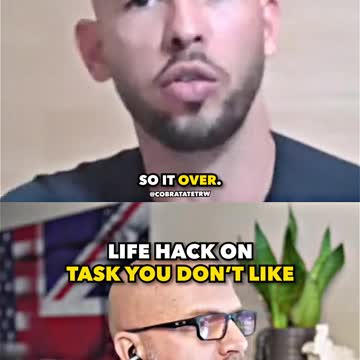 Andrew Tate life hack on task that you hate to do
