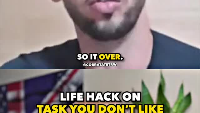 Andrew Tate life hack on task that you hate to do