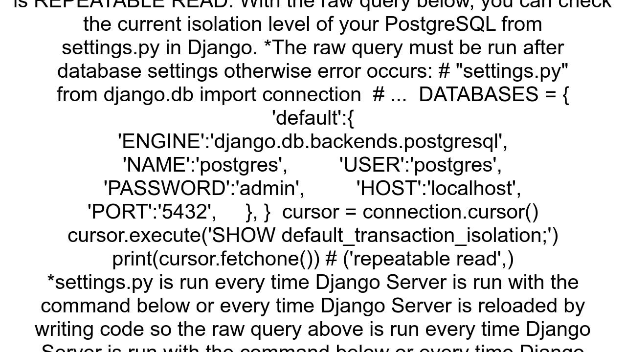 Default isolation level for transaction atomic with Django and PostgreSQL