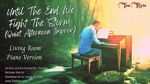 Until The End We Fight The Storm (Never Surrender) - Living Room Piano Series