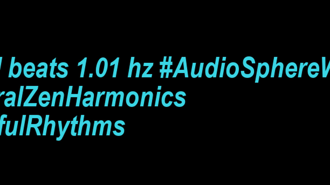 binaural_beats_1.01hz_AudioSphereBinauralBeats AudioSphereSleepMeditation BinauralMindfulnessWaves