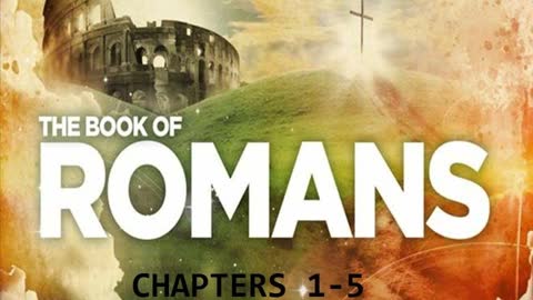 book of romans CHAPTER 1-5