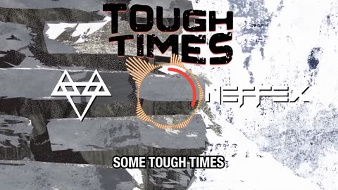 NEFFEX - Tough Times