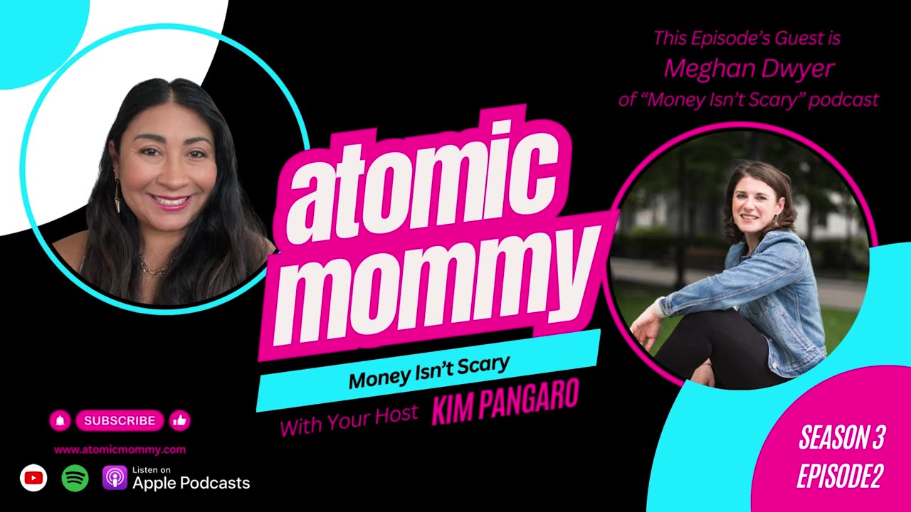 Empowering Parents with Financial Confidence - Meghan Dwyer on Atomic Mommy