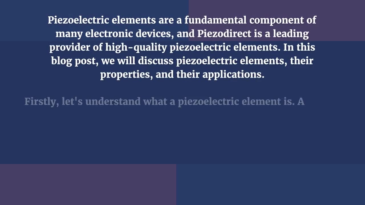 Piezodirect's Piezoelectric Elements: The Key to Precision and Durability