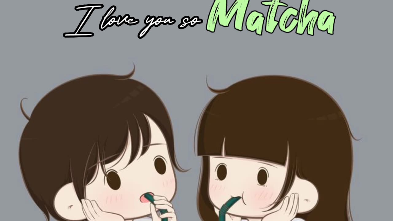 I LOVE YOU SO MATCHA #iloveyousomatcha #matcha #iloveyou #love #loveyou #relationship #couple