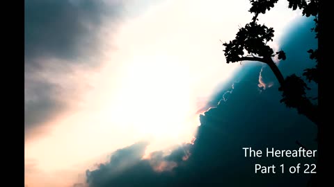 The Hereafter Part 1 of 22