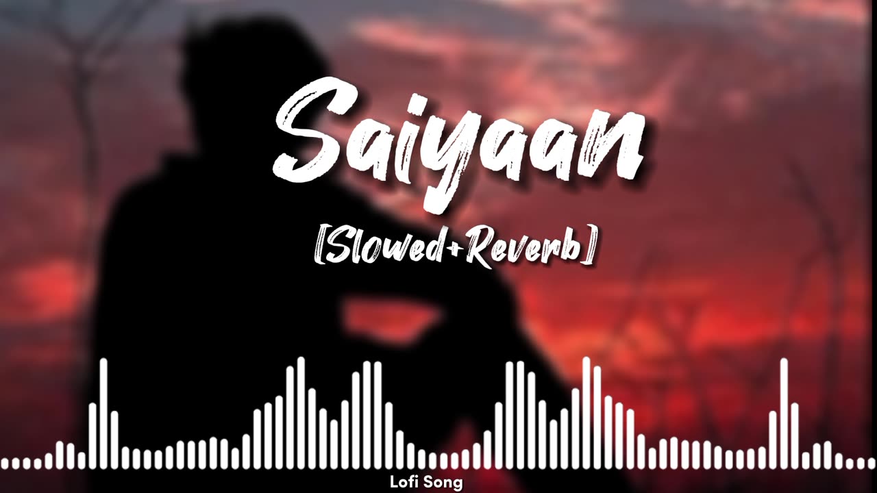 Saiyan | Slowed and Reverb | Song