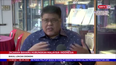 8 SEPT 2022 BERITA TGH HARI – JAJARAN BAHARU HUBUNGKAN MALAYSIA-INDONESIA BAKAL LONJAK EKONOMI