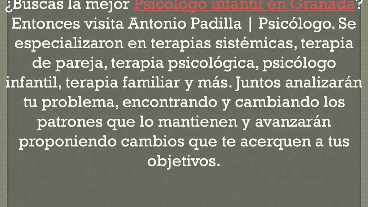 Consigue el mejor Psicólogo infantil en Granada