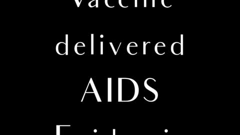 Vaccine delivered AIDS epidemic