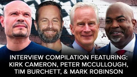 SUNDAY SPECIAL w/ Kirk Cameron, Dr. Peter McCullough, Mark Robinson....