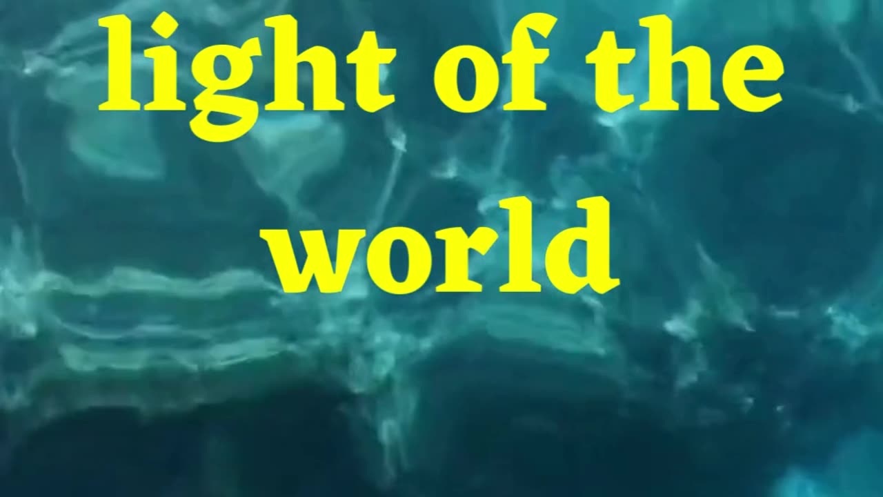 Ye are the light of the world