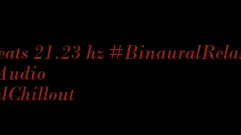 binaural_beats_21.23hz_AudioSphereMindRelief BinauralBalance BinauralBrainwaves