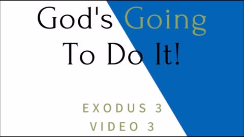 GOD'S GOING TO DO IT!