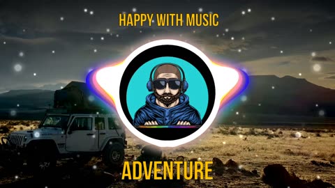 Happy With Music : Adventure