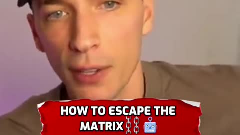 How to escape the matrix ? Of course buy fucking making money
