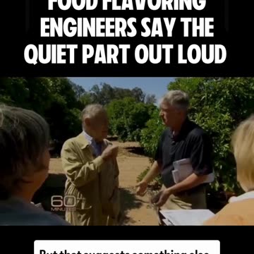 Food flavoring engineers say the quiet part out loud!