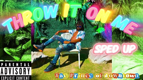 Throw It On Me | Sped Up | Prince Tap