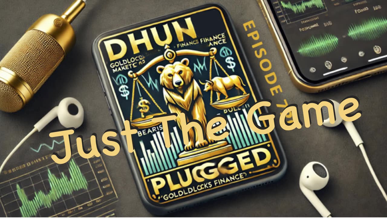 DHUnplugged #720 – Just The Game