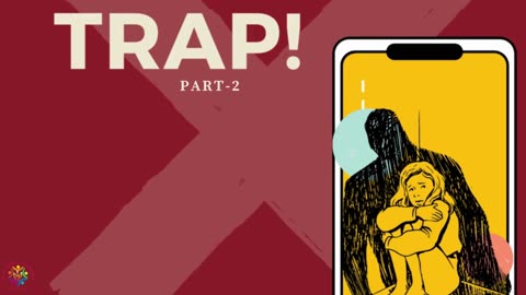 TRAP I PART 2 I A SHORT STORY OF A TEENAGE GIRL I AUDIO