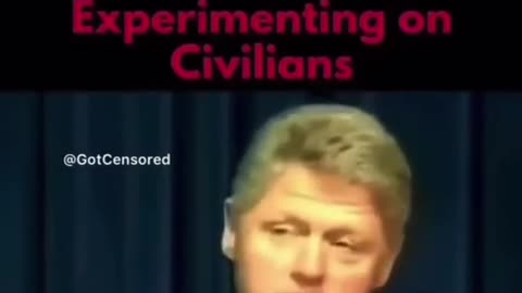 Bill Clinton Forced to Apologize for US Government Illegal Experiments on Citizens (1995)