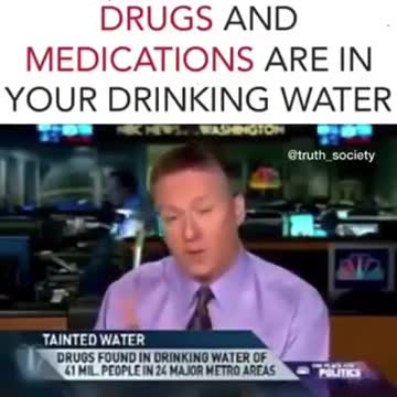 DRUGS & MEDICATIONS ARE IN YOUR DRINKING WATER.🕎Matthew 24:22 “those days shall be shortened.”